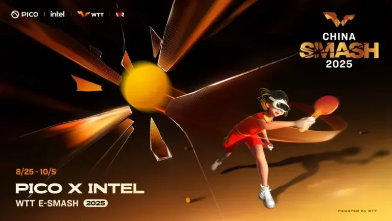 PICO・Intel・WTT、VR卓球大会「PICO x Intel WTT E-Smash 2025」を9月開催 – 北京で決勝【参加登録9月2日迄】